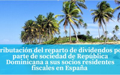 Tributación del reparto de dividendos por parte de sociedad de República Dominicana a sus socios residentes fiscales en España (Julio 2016)