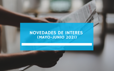 Novedades de interes (mayo-junio 2021)